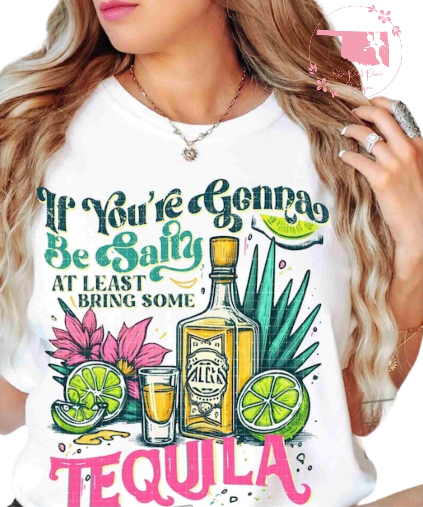 If you’re gonna be salty atleast bring some Tequila