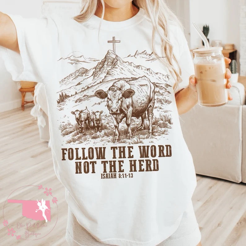 Follow the word not the herd