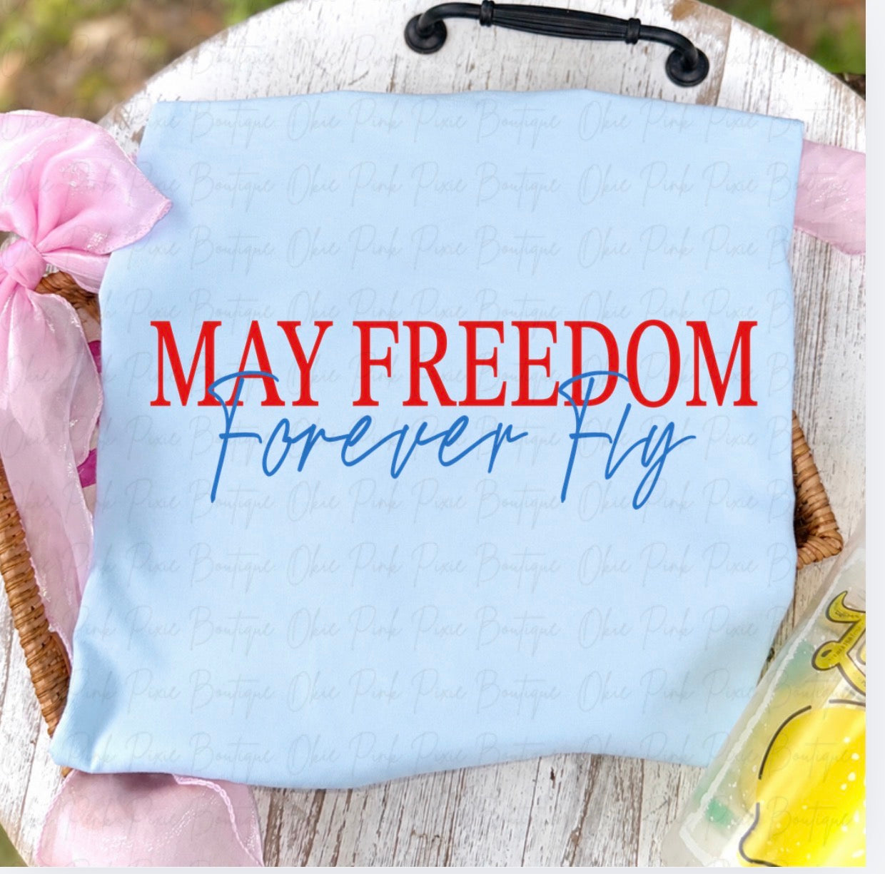 May freedom forever fly