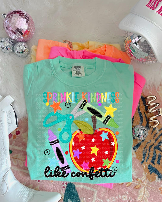 Sprinkle kindness like confetti