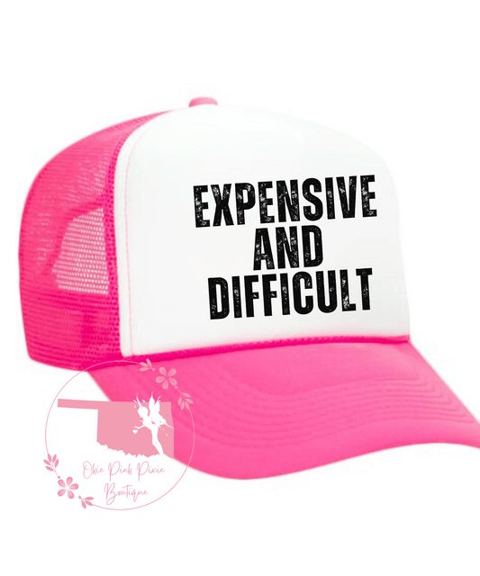 Expensive and Difficult