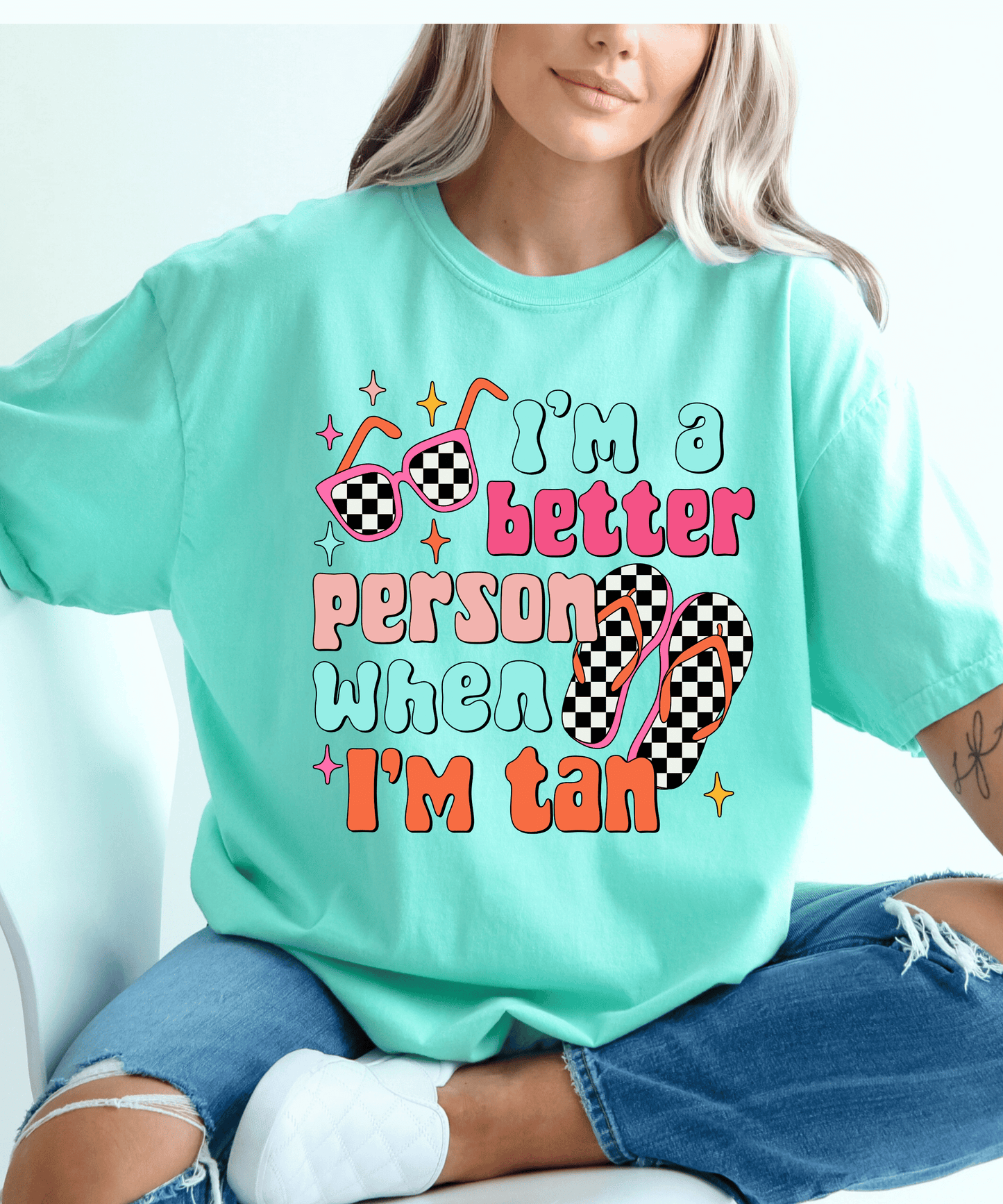 Im a better person when im tan