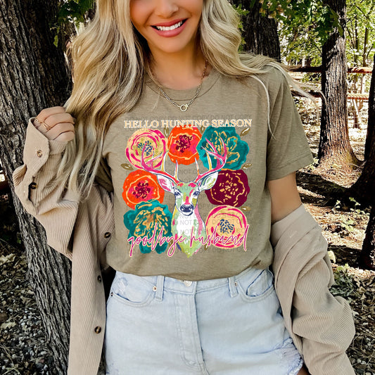 Hello Hunting Season Goodbye husband