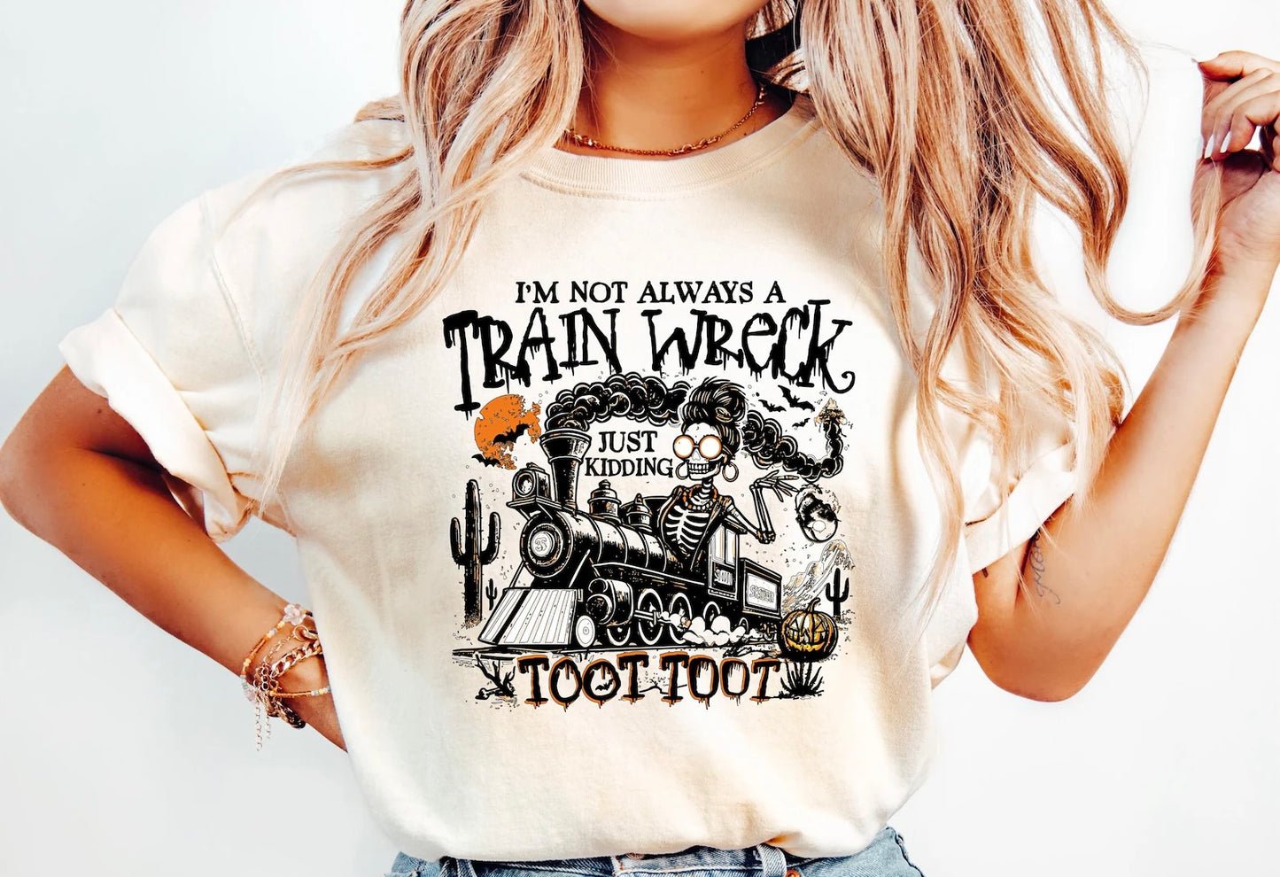 Im not always a train wreck