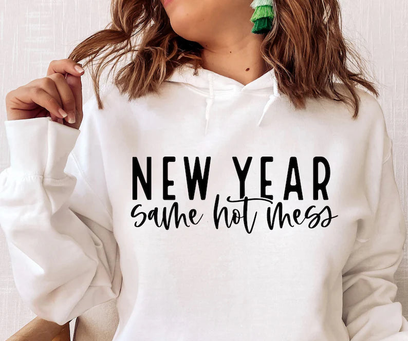New Year same hot mess