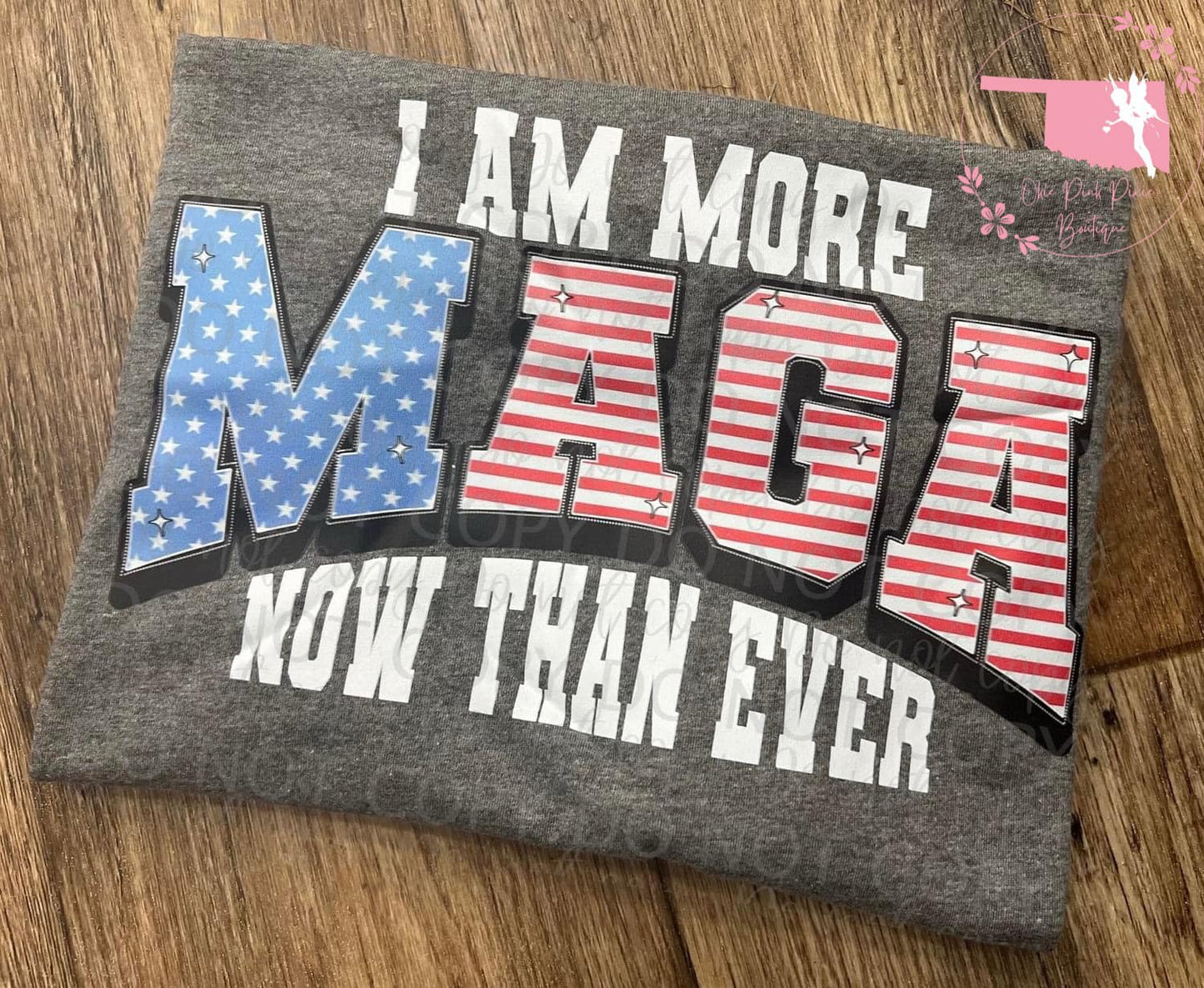 I am more MAGA now than ever