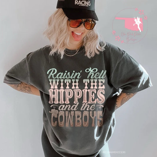 Raisin Hell with the Hippies and the Cowboys