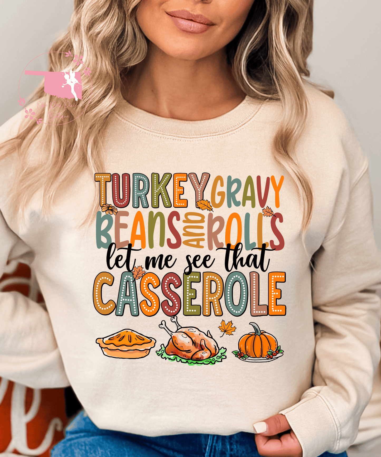 Turkey Gravy Beans & Roll Let me see that casserole