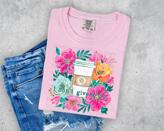 I don’t give a sip