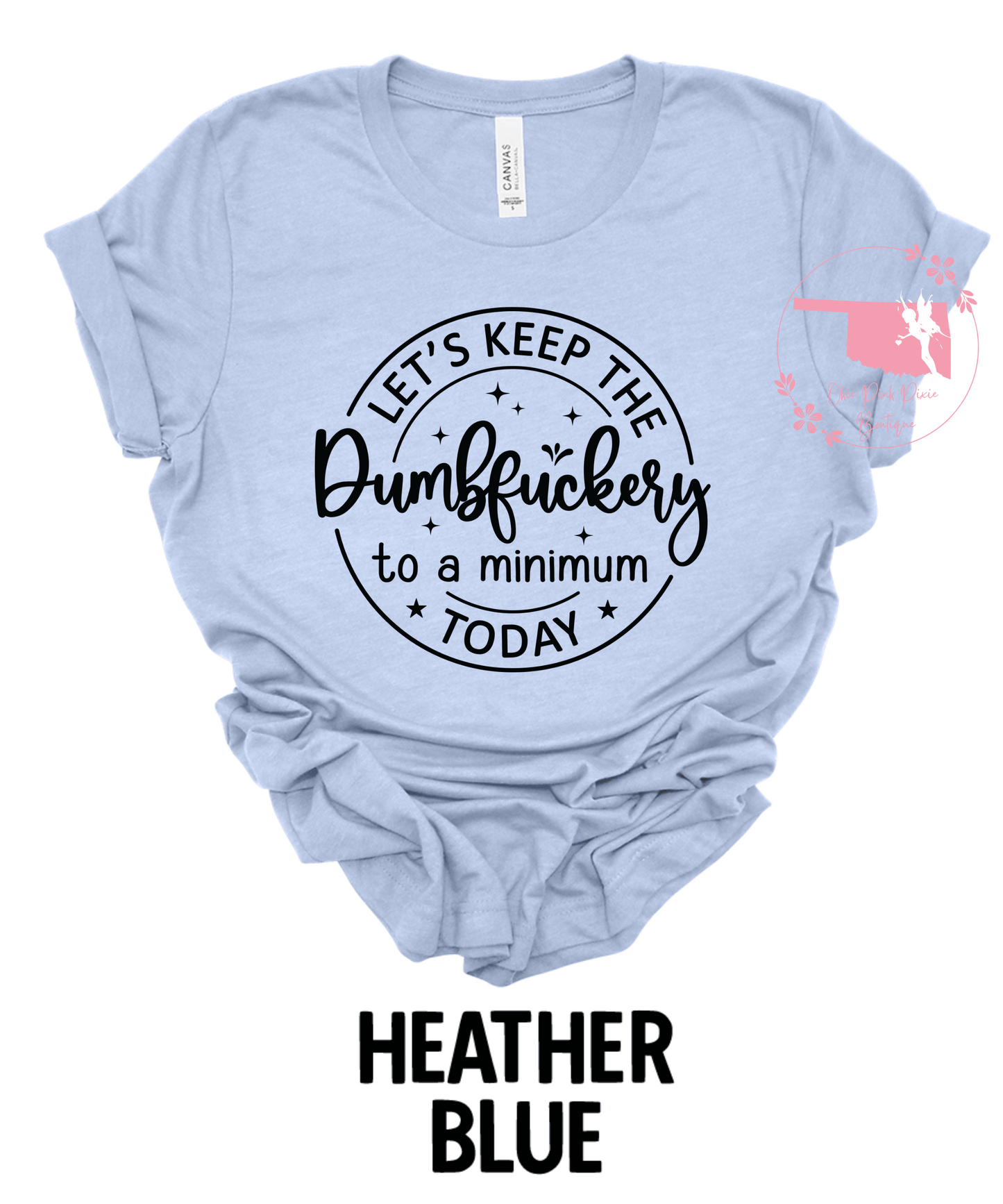 Let’s keep the dumbfuckery to a minimum Today